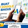 Cara Buat Iklan Google yang Bagus