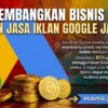 Mengembangkan Bisnis Lokal dengan Jasa Iklan Google Jakarta - jasaiklangoogle.id