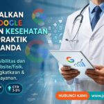 Maksimalkan Iklan Google Layanan Kesehatan untuk Praktik Dokter Anda Maksimalkan Iklan Google Layanan Kesehatan untuk Praktik Dokter Anda